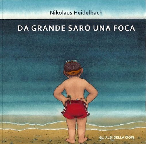 Da grande sarò una foca