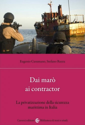 Dai marò ai contractor