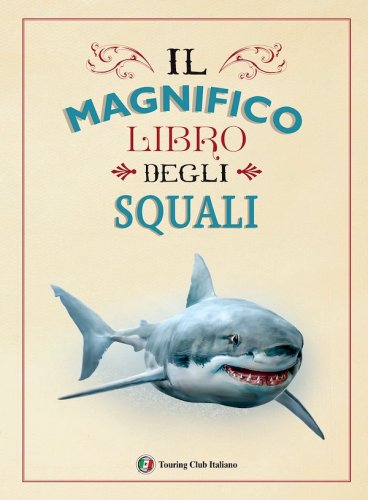 Magnifico libro degli squali