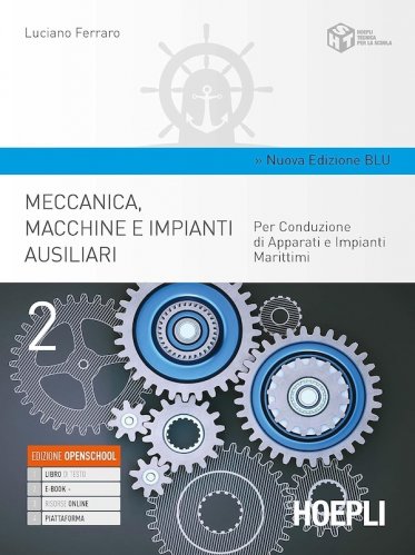 Meccanica, macchine e impianti ausiliari vol.2