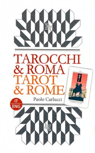 Tarocchi e Roma - Tarot & Rome