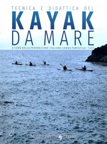 Tecnica e didattica del kayak da mare