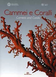Cammei e coralli - cameos and corals