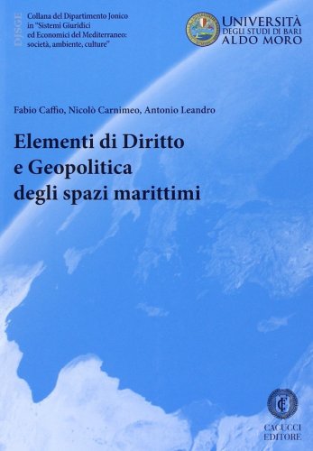 Elementi di diritto e geopolitica degli spazi marittimi