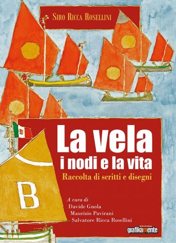 Vela, i nodi e la vita