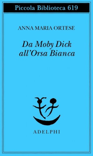 Da Moby Dick All'Orsa Bianca