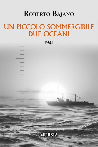 Piccolo sommergibile due oceani 1941