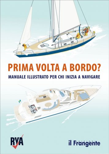 Prima volta a bordo?
