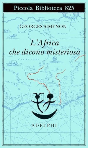 Africa che dicono misteriosa