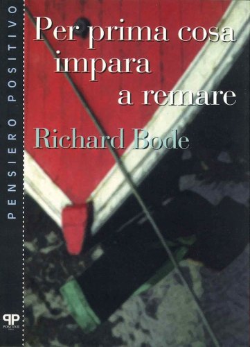 Per prima cosa impara a remare