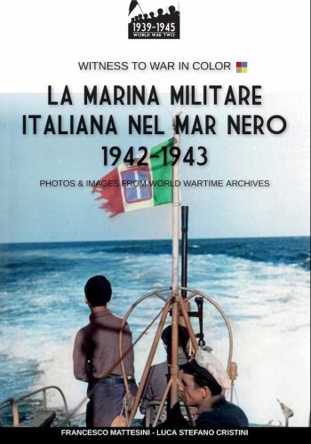 Marina Militare Italiana nel mar Nero 1942-1943