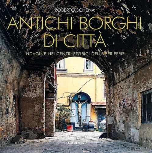 Antichi borghi di città