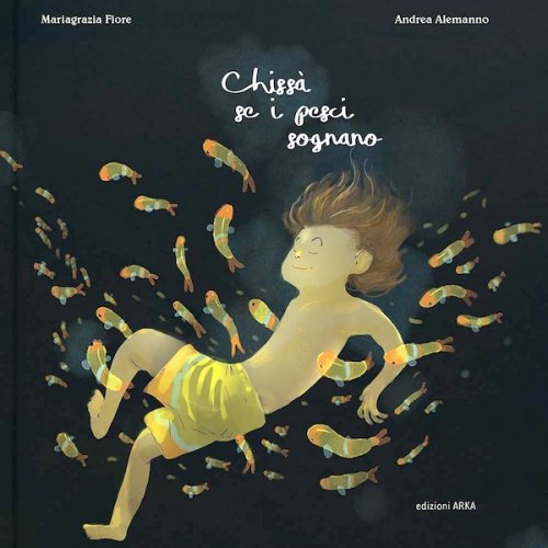 Chissà se i pesci sognano