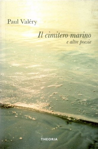 Cimitero marino e altre poesie