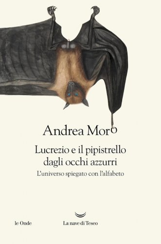 Lucrezio e il pipistrello dagli occhi azzurri