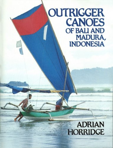 Outrigger canoes of Bali and Madura, Indonesia
