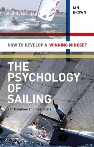 Psychology of sailing for dinghies and keelboats