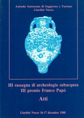 Terza rassegna di archeologia subacquea