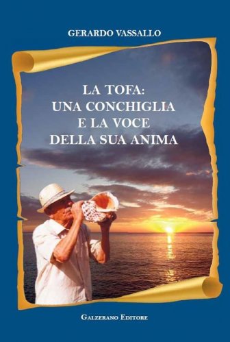 Tofa: una conchiglia e la voce della sua anima