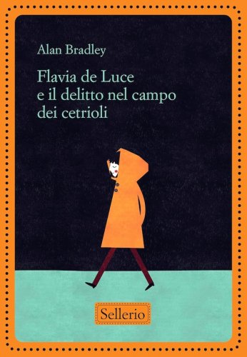 Flavia de Luce e il delitto nel campo dei cetrioli