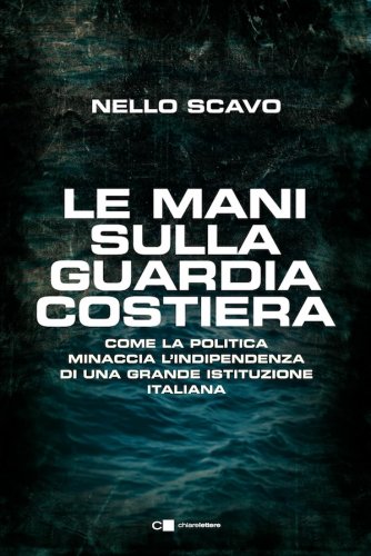 Mani sulla Guardia Costiera