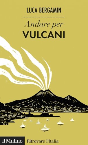 Andare per vulcani