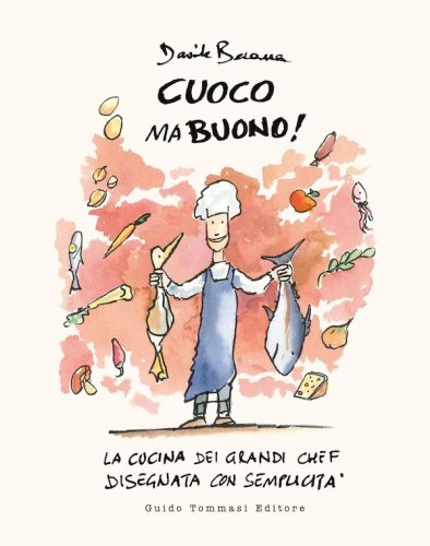Cuoco ma buono!