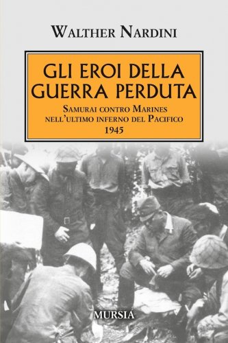 Eroi della guerra perduta