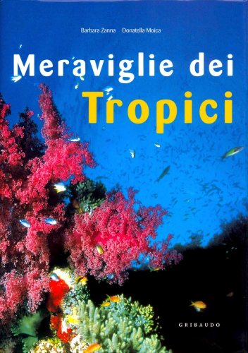 Meraviglie dei tropici