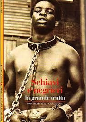 Schiavi e negrieri