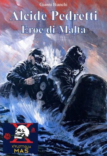 Alcide Pedretti eroe di Malta