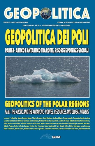Artico e Antartico tra rotte, risorse e potenze globali