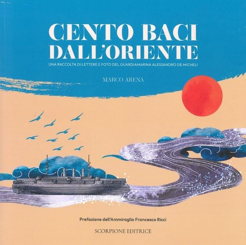 Cento baci dall'Oriente