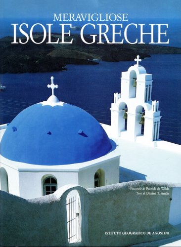 Meravigliose isole greche