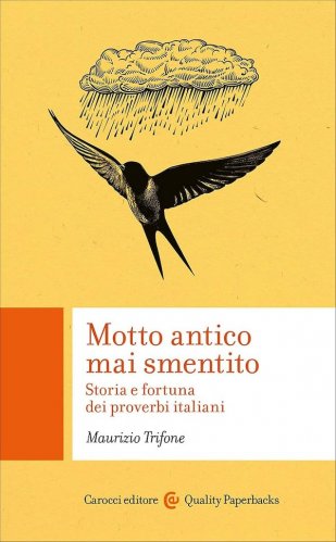 Motto antico mai smentito