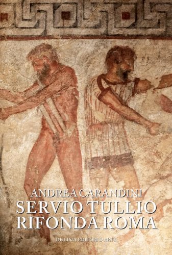 Servio Tullio rifonda Roma