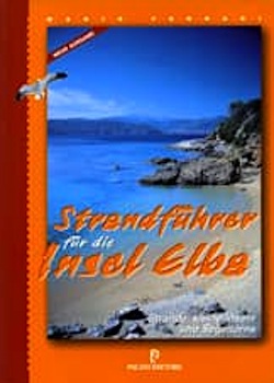 Strandfuhrer fur die Insel Elba