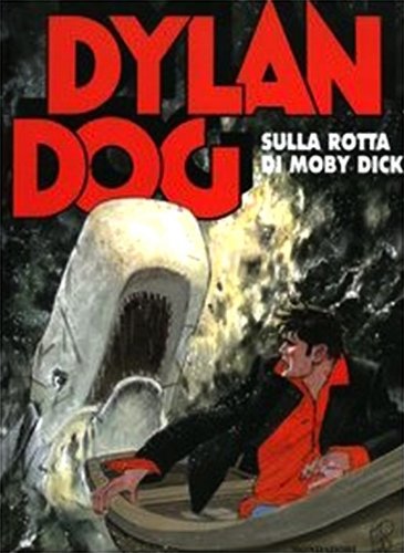 Dylan Dog sulla rotta di Moby Dick