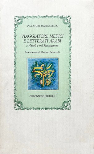 Viaggiatori, medici e letterati arabi a Napoli e nel mezzogiorno