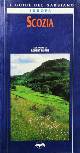 Scozia - con pagine di R. Burns