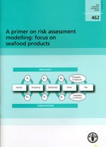 Primer on risk assessment modelling: focus on seafood products