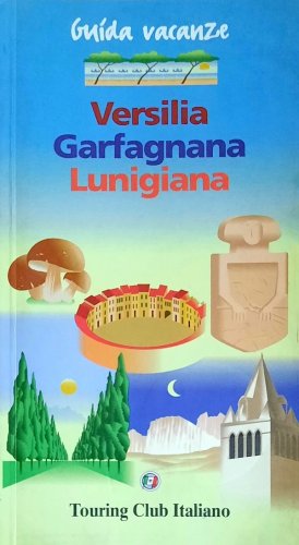 Versilia Garfagnana Lunigiana