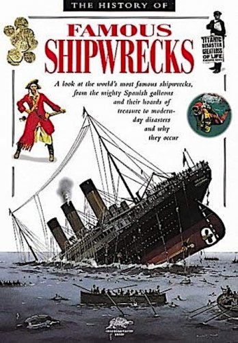 History of famous shipwrecks