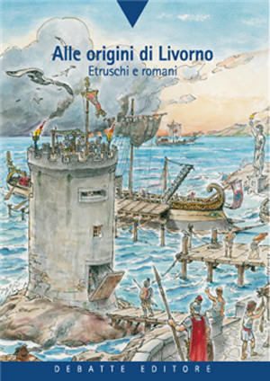 Alle origini di Livorno