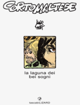 Corto Maltese - la laguna dei bei sogni
