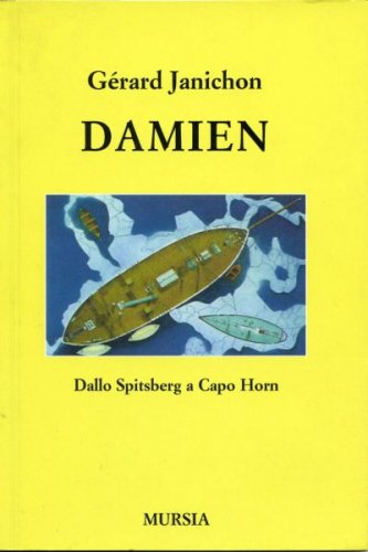 Damien: dallo Spitsberg a Capo Horn