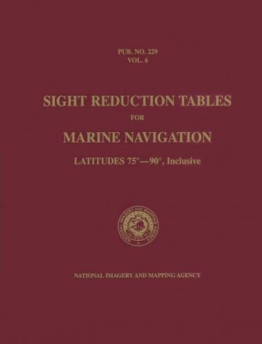 Sight reduction tables for marine navigation vol.6