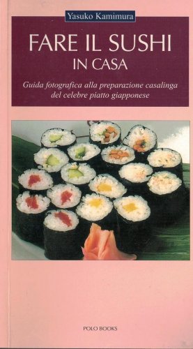 Fare il sushi in casa
