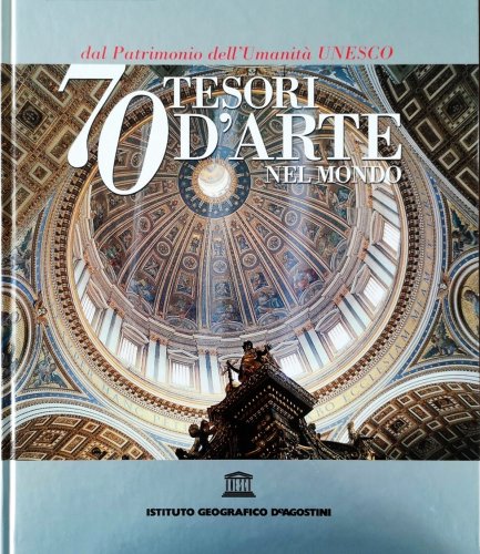 70 tesori dell'arte nel mondo