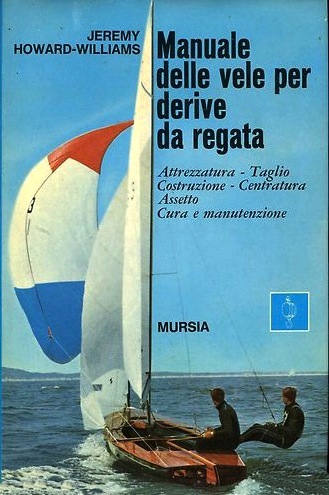 Manuale delle vele per derive da regata